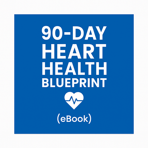 90-Day Heart Health Blueprint (eBook)