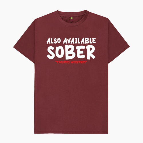 I'm Also Available Sober T-Shirt