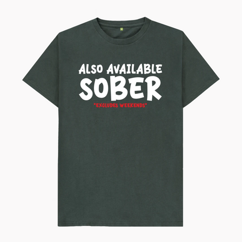 I'm Also Available Sober T-Shirt